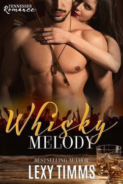 Whisky Melody - Tennessee Romance, #2