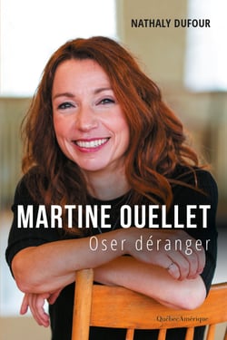 Martine Ouellet - Oser déranger