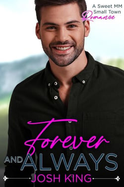 Forever and Always: A Sweet MM Small Town Romance - Sunrise Bay, #4