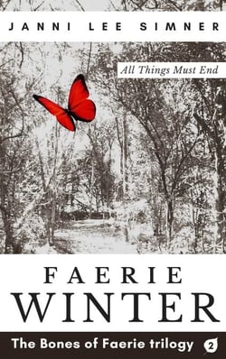 Faerie Winter: Book 2 of the Bones of Faerie Trilogy - The Bones of Faerie Trilogy, #2