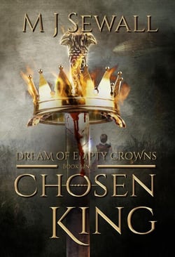 Dream of Empty Crowns - Chosen King, #1