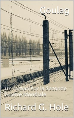 Goulag - La Seconde Guerre Mondiale, #7