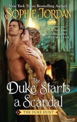 The Duke Starts a Scandal - A Novel