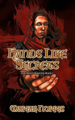 Hands Like Secrets - The Seven Strands, #1
