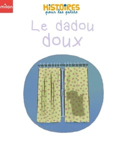 Le dadou doux