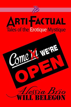 ArtiFactual: Tales of the Erotique Mystique