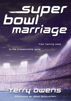 Super Bowl Marriage - From Training Camp to the Championship Game