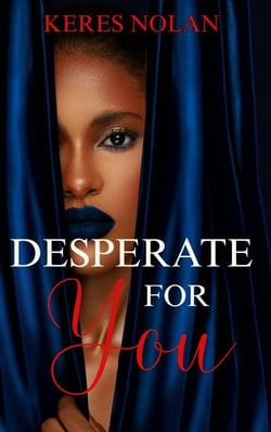 Desperate for You