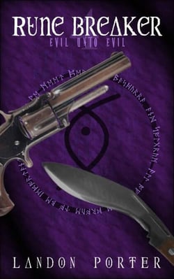 Evil Unto Evil - Rune Breaker, #4