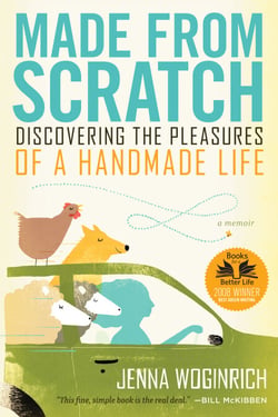 Made from Scratch - Discovering the Pleasures of a Handmade Life