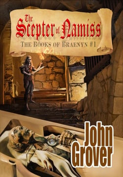 The Scepter of Namiss (The Books of Braenyn 1) - The Books of Braenyn, #1