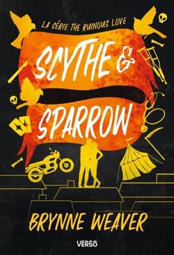 Scythe &amp; Sparrow - Série The Ruinous Love (édition française)
