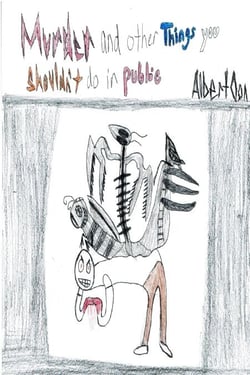 Murder and Other Things You Shouldn't Do in Public - Choice and Consequence, #2
