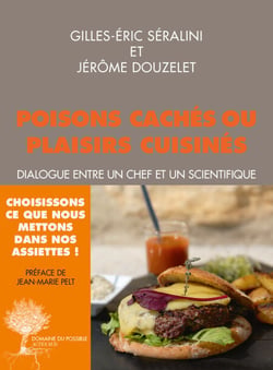 Poisons cachés ou plaisirs cuisinés - Dialogue entre un chef et un scientifique