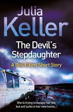 The Devil's Stepdaughter (A Bell Elkins Novella) - A gripping mystery of small-town America