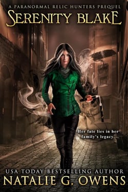 Serenity Blake, A Paranormal Relic Hunters Prequel - Paranormal Relic Hunters, #1