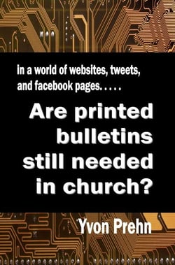 Are printed bulletins still needed in the church?