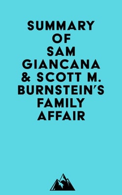 Summary of Sam Giancana &amp; Scott M. Burnstein's Family Affair
