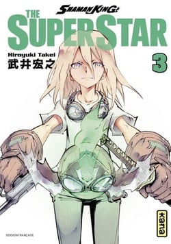 Shaman King - The Super Star - Tome 3