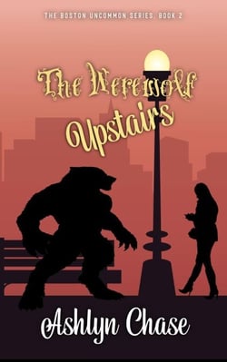 The Werewolf Upstairs - Boston Uncommon, #2