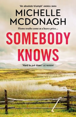 Somebody Knows - A gripping, addictive page-turner about dangerous secrets and the lengths people will go to keep them