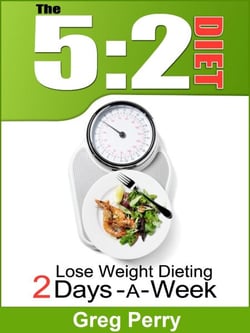The 5:2 Diet - Lose Weight Dieting Only 2 Days a Week