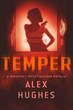 Temper: A Mindspace Investigations Novella (Book #4.7) - Mindspace Investigations