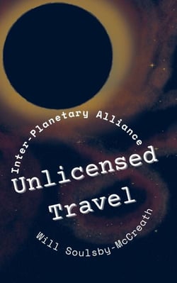 Unlicensed Travel - Inter-Planetary Alliance, #2