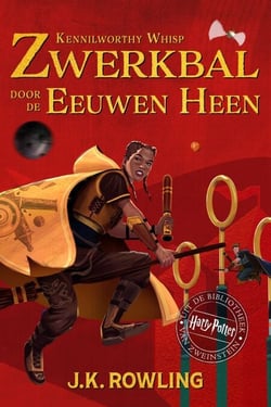 Zwerkbal Door de Eeuwen Heen - Harry Potter Uit De Bibliotheek Van Zweinstein