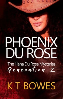 Phoenix Du Rose - The Hana Du Rose Mysteries (Generation Z), #1