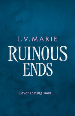Ruinous Ends
