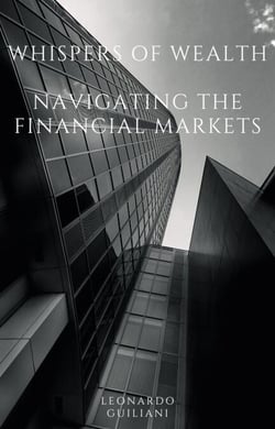 Whispers of Wealth  Navigating the Financial Markets