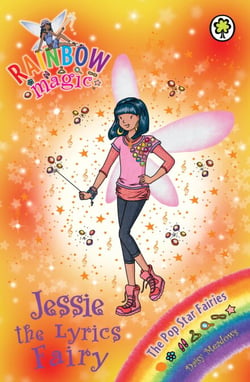 Jessie the Lyrics Fairy - The Pop Star Fairies Book 1