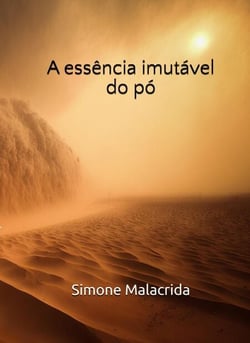A essência imutável do pó
