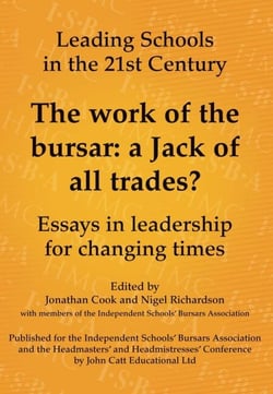 The Work of the Bursar: A Jack of All Trades?: Essays in Leadership for Changing Times