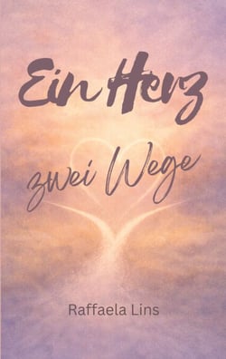 Ein Herz - zwei Wege