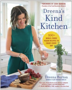Dreena's Kind Kitchen - 100 Whole-Foods Vegan Recipes to Enjoy Every Day