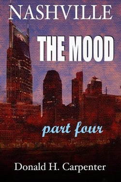 Nashville: The Mood (Part 4) - Nashville: The Mood, #4