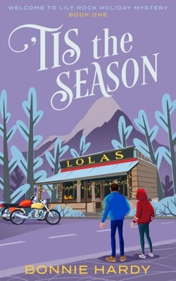 'Tis the Season - Welcome to Lily Rock Holiday Mystery, #1