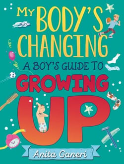 A Boy's Guide to Growing Up