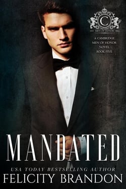 Mandated - Men of Honor, #5