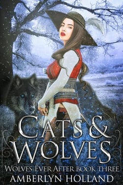 Cats and Wolves - Wolves Ever After, #3