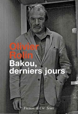 Bakou, derniers jours