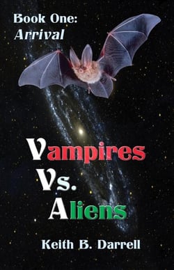 Vampires Vs. Aliens, Book One: Arrival - Vampires Vs. Aliens, #1