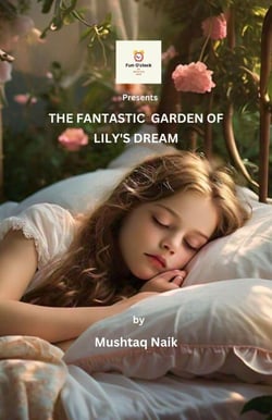 The Fantastic Garden of Lily's Dream - Fun O'clock Educational Story Books for kids, #2