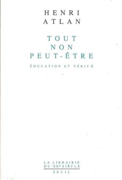 Tout, non, peut-être. Education et vérité