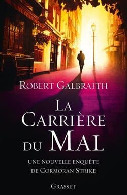La carrière du mal - roman traduit de l'anglais par Florianne Vidal