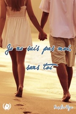 Je ne suis pas moi sans toi - Une Romance entre Mystères et Renouveau