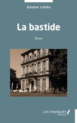 La bastide - Roman