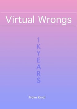 Virtual Wrongs - 1kYears, #7